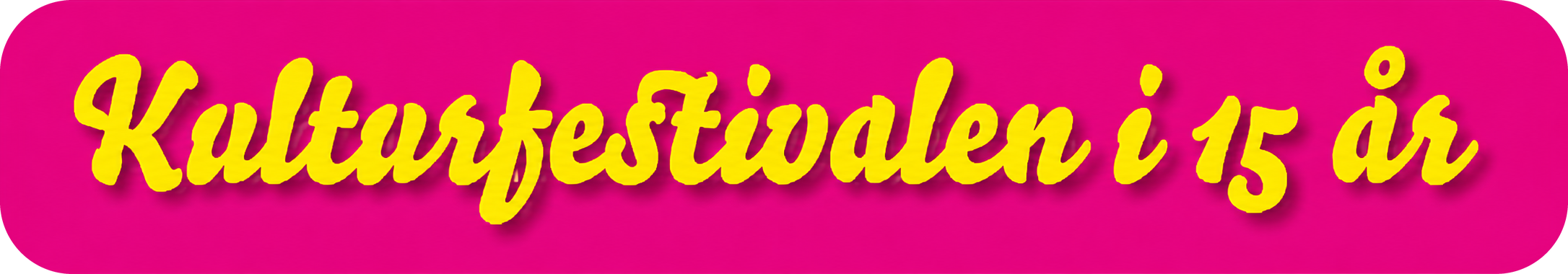 Kulturfestivalen i 15 år