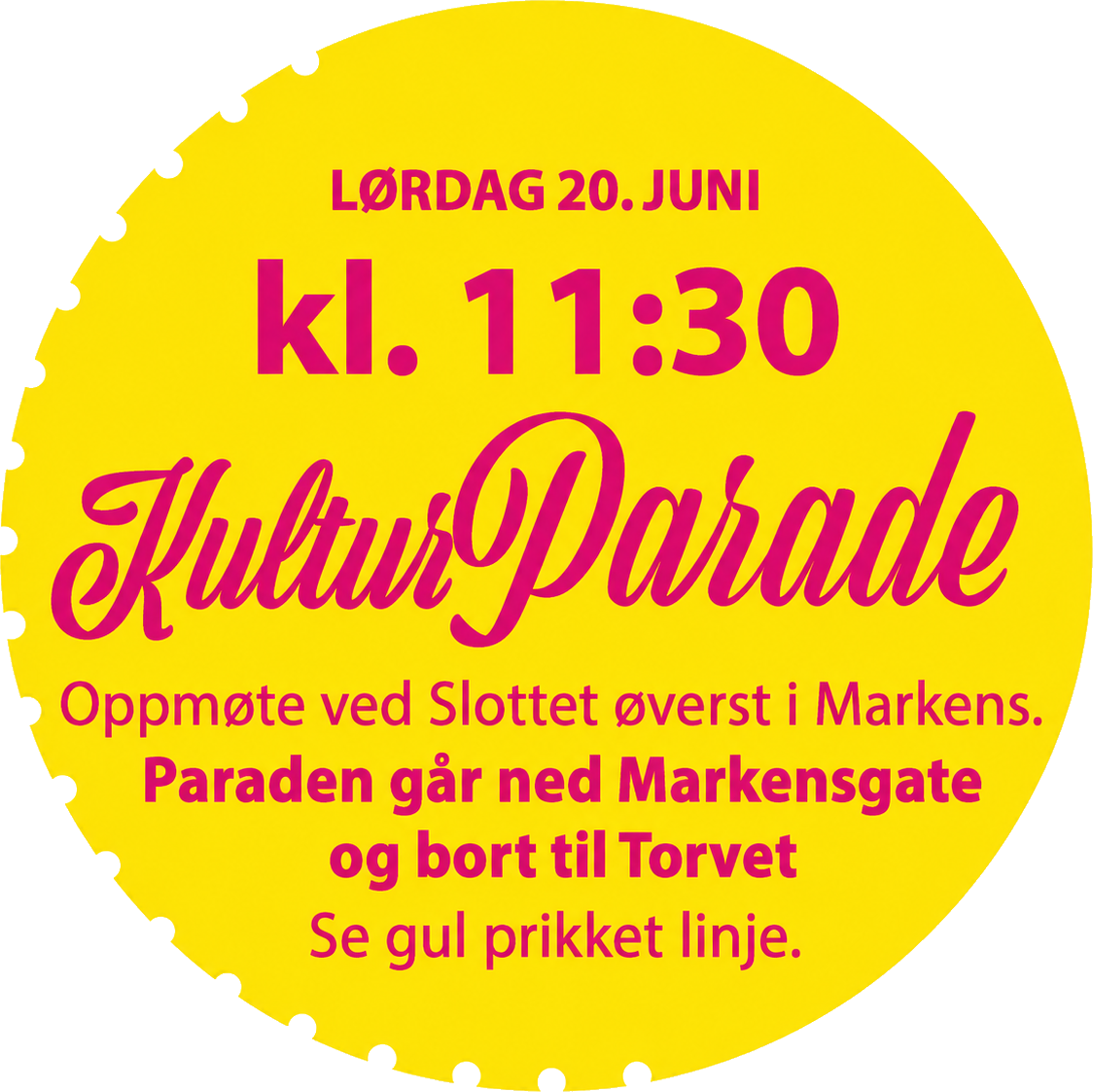 KulturParade lørdag 20. juni kl. 11:30 – oppmøte ved Slottet øverst i Markens, paraden går ned Markensgate og bort til Torvet
